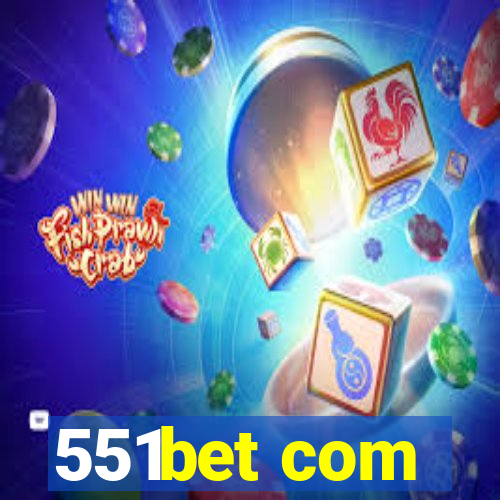 551bet com